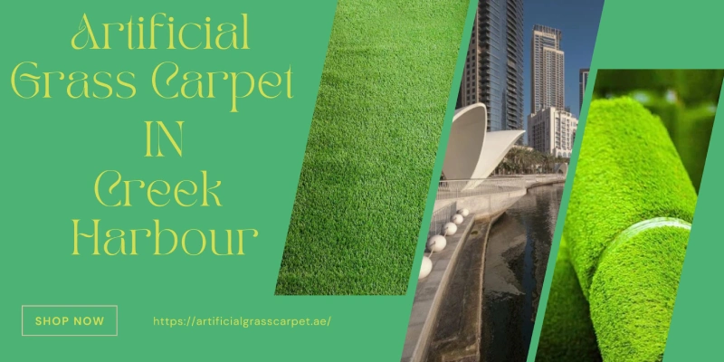 Artificial Grass Carpet In Creek Harbour